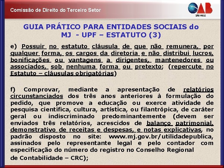 Comissão de Direito do Terceiro Setor GUIA PRÁTICO PARA ENTIDADES SOCIAIS do MJ -