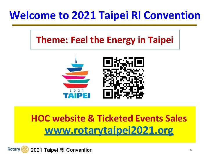 Welcome to 2021 Taipei RI Convention Theme: Feel the Energy in Taipei HOC website