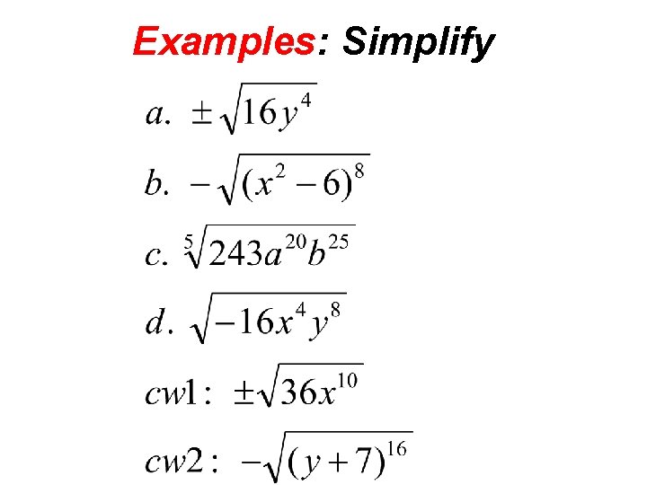 Examples: Simplify 