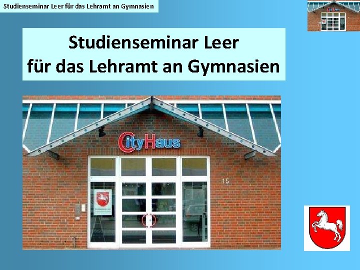 Studienseminar Leer für das Lehramt an Gymnasien 