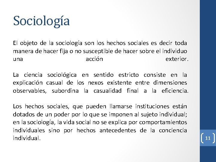 Sociología El objeto de la sociología son los hechos sociales es decir toda manera Sociología El objeto de la sociología son los hechos sociales es decir toda manera