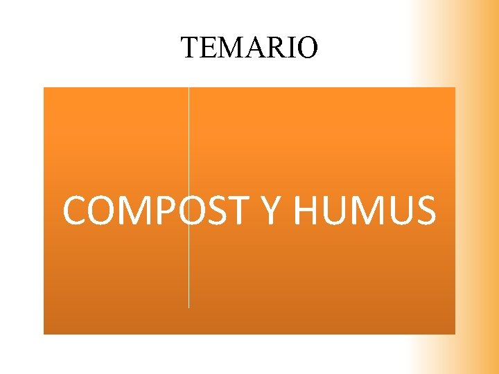 TEMARIO COMPOST Y HUMUS 