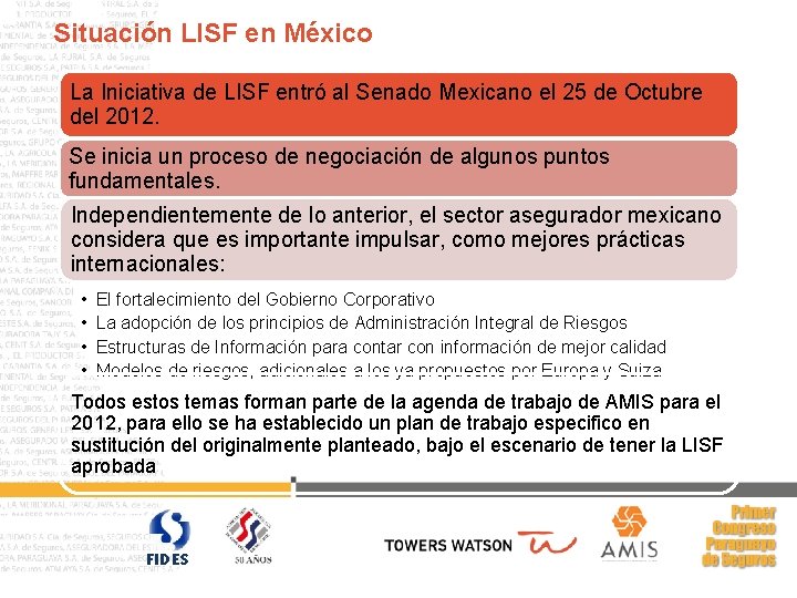 Situación LISF en México La Iniciativa de LISF entró al Senado Mexicano el 25