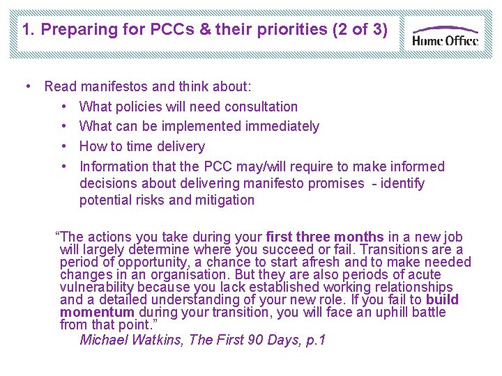 1. Preparing for PCCs & their priorities (2 of 3) • Read manifestos and