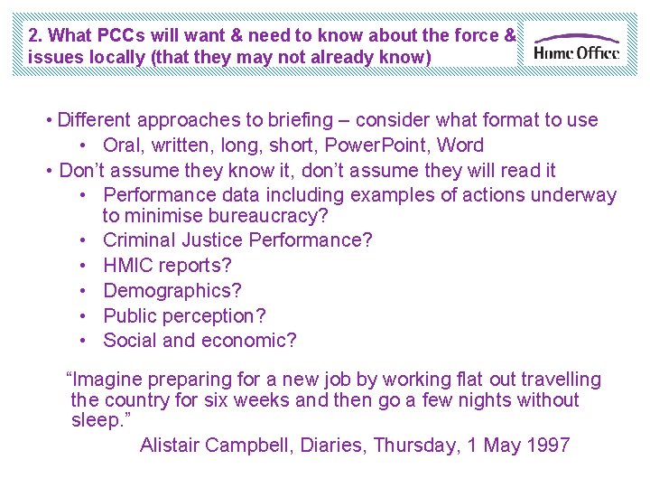 2. What PCCs will want & need to know about the force & issues