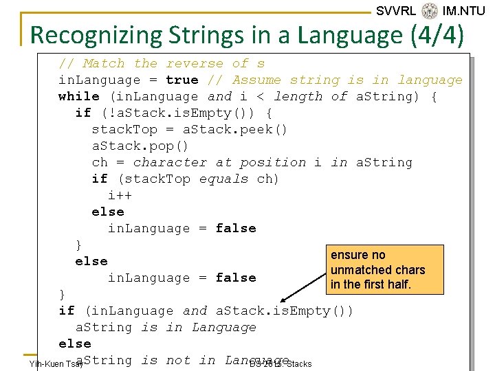 SVVRL @ IM. NTU Recognizing Strings in a Language (4/4) // Match the reverse