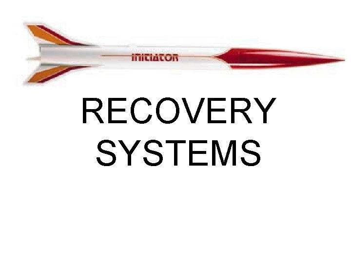 RECOVERY SYSTEMS 