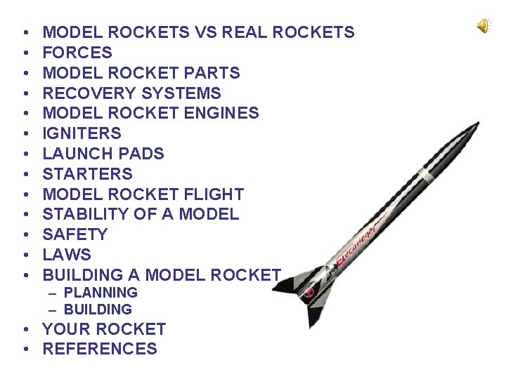 • • • • MODEL ROCKETS VS REAL ROCKETS FORCES MODEL ROCKET PARTS • • • • MODEL ROCKETS VS REAL ROCKETS FORCES MODEL ROCKET PARTS