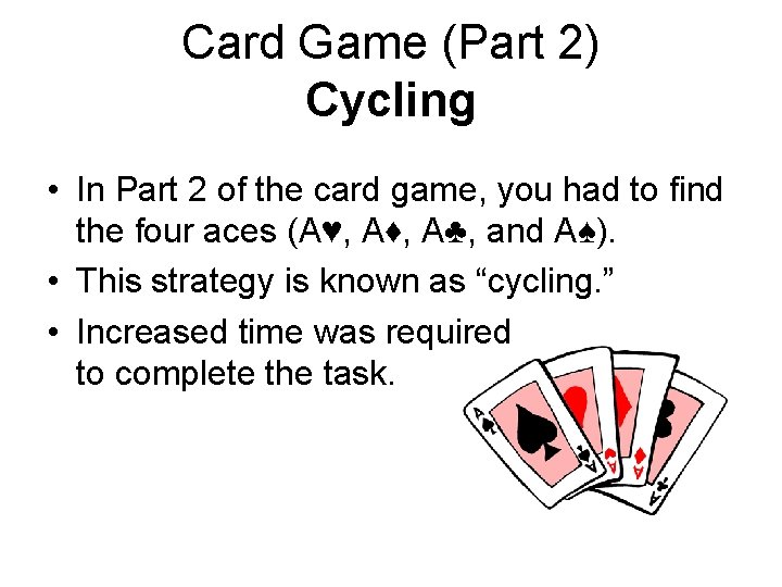 Card Game (Part 2) Cycling • In Part 2 of the card game, you