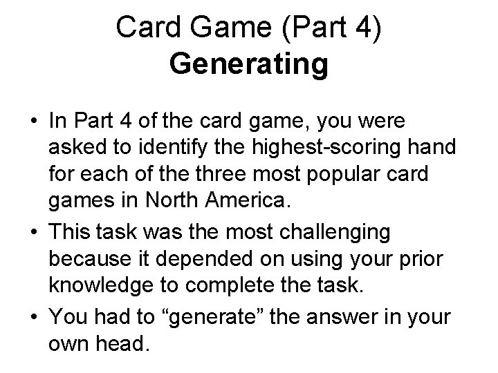 Card Game (Part 4) Generating • In Part 4 of the card game, you