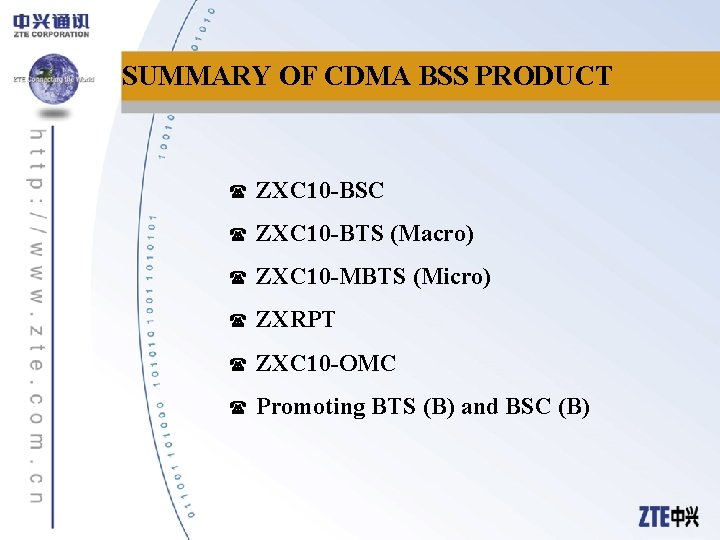 SUMMARY OF CDMA BSS PRODUCT ( ZXC 10 -BSC ( ZXC 10 -BTS (Macro)