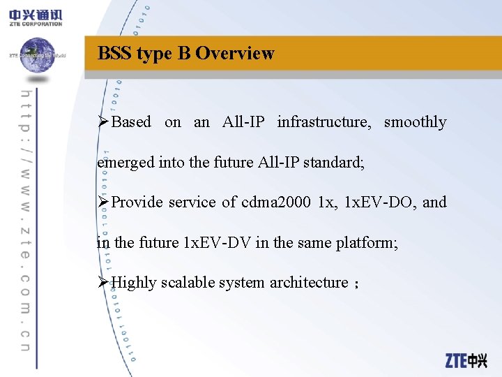 BSS type B Overview ØBased on an All-IP infrastructure, smoothly emerged into the future