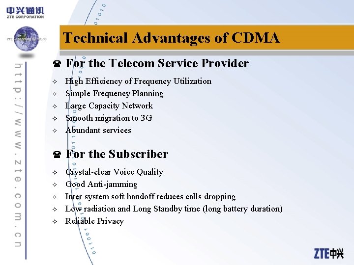 Technical Advantages of CDMA ( For the Telecom Service Provider ² High Efficiency of