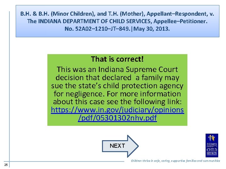 B. H. & B. H. (Minor Children), and T. H. (Mother), Appellant–Respondent, v. The