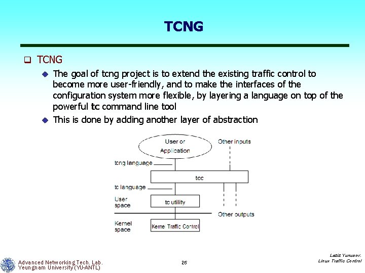 TCNG q TCNG u The goal of tcng project is to extend the existing