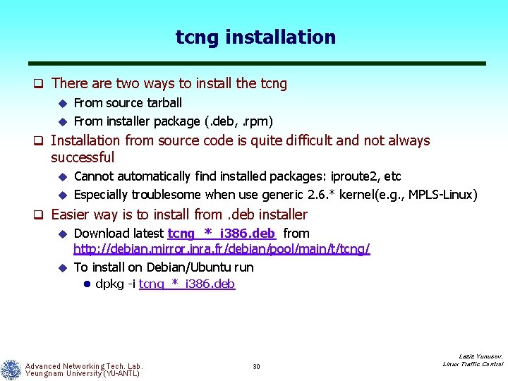 tcng installation q There are two ways to install the tcng u From source