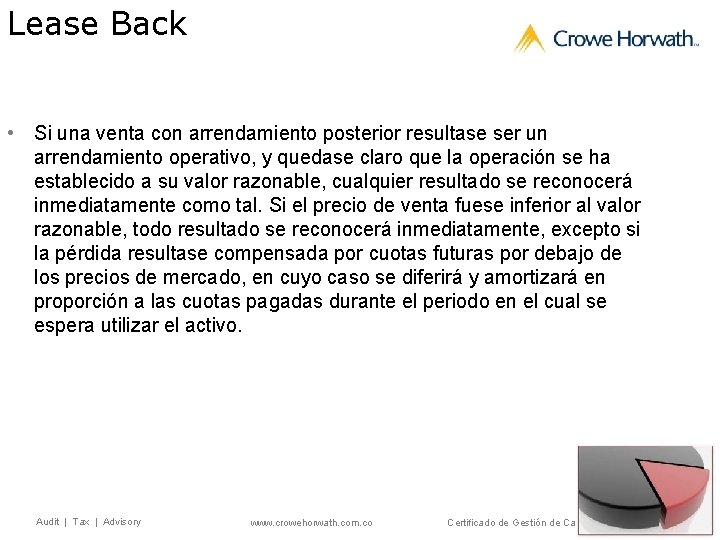 Lease Back • Si una venta con arrendamiento posterior resultase ser un arrendamiento operativo,