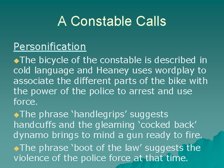 A Constable Calls Personification u. The bicycle of the constable is described in cold