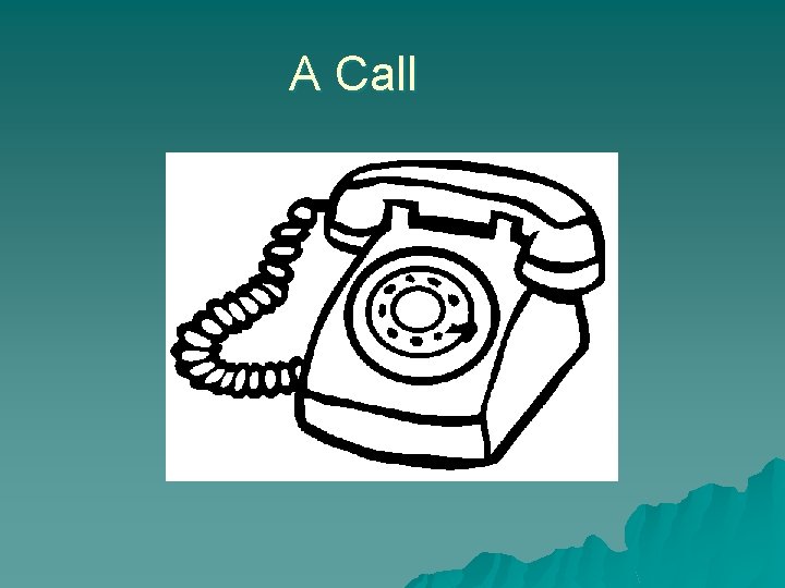 A Call 