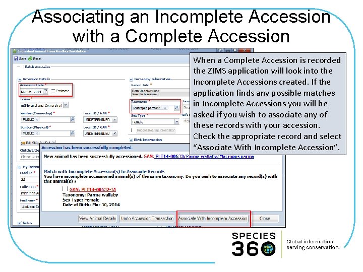 Associating an Incomplete Accession with a Complete Accession When a Complete Accession is recorded