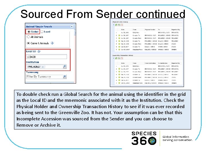 Sourced From Sender continued To double check run a Global Search for the animal