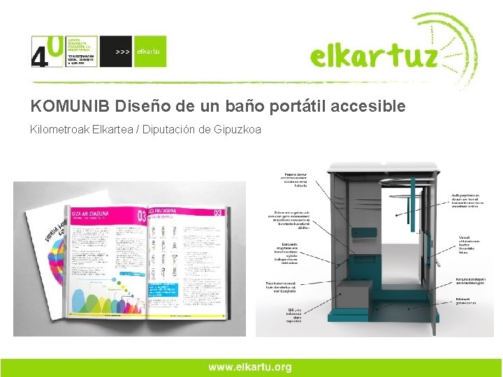 KOMUNIB Diseño de un baño portátil accesible Kilometroak Elkartea / Diputación de Gipuzkoa 