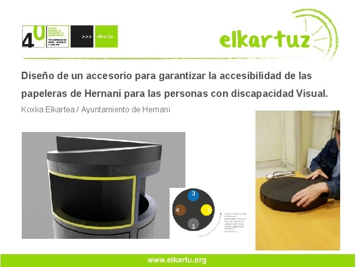 Diseño de un accesorio para garantizar la accesibilidad de las papeleras de Hernani para