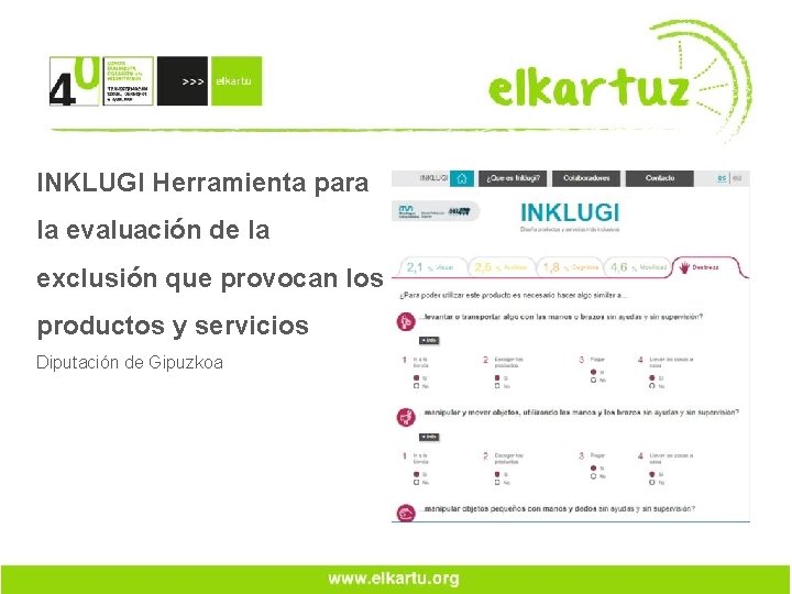INKLUGI Herramienta para la evaluación de la exclusión que provocan los productos y servicios