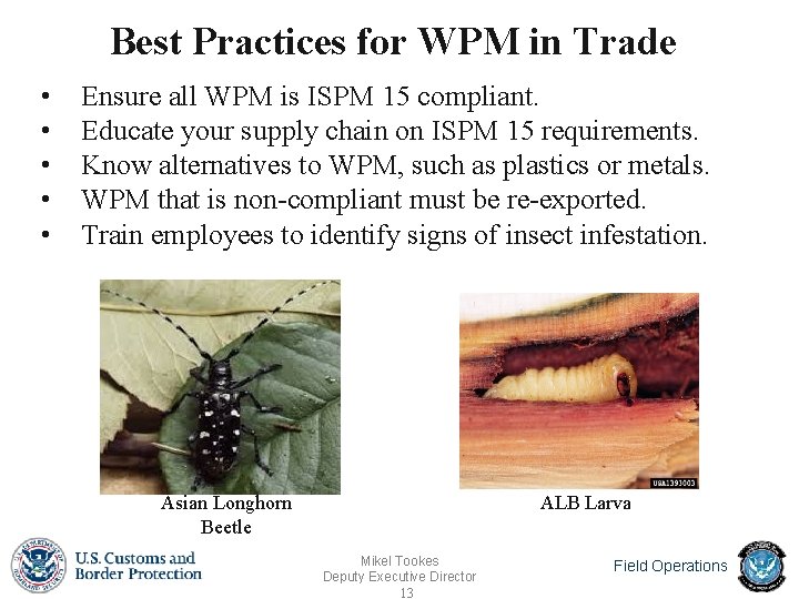 Best Practices for WPM in Trade • • • Ensure all WPM is ISPM Best Practices for WPM in Trade • • • Ensure all WPM is ISPM