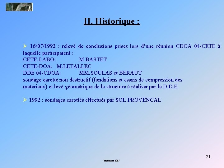 II. Historique : Ø 16/07/1992 : relevé de conclusions prises lors d’une réunion CDOA