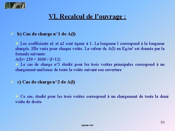 VI. Recalcul de l’ouvrage : ü b) Cas de charge n° 1 de A(l)