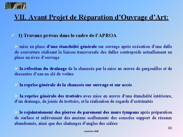 VII. Avant Projet de Réparation d’Ouvrage d’Art: ü 1) Travaux prévus dans le cadre