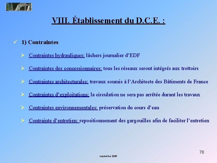 VIII. Établissement du D. C. E. : ü 1) Contraintes Ø Contraintes hydrauliques: lâchers