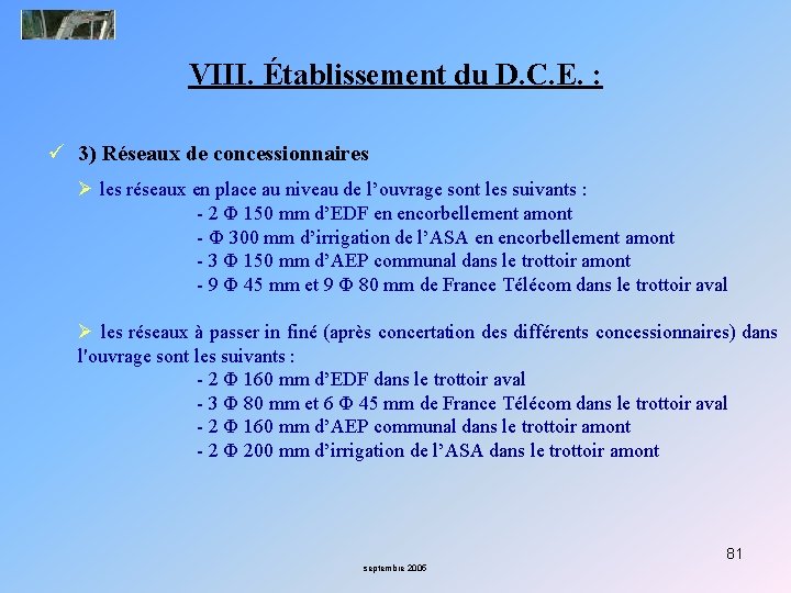 VIII. Établissement du D. C. E. : ü 3) Réseaux de concessionnaires Ø les