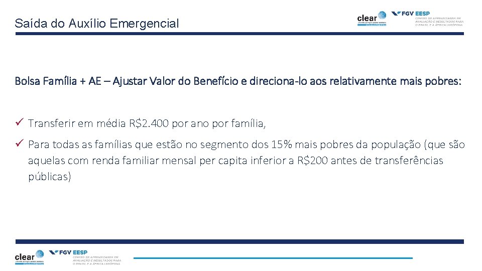 Saída do Auxílio Emergencial Bolsa Família + AE – Ajustar Valor do Benefício e