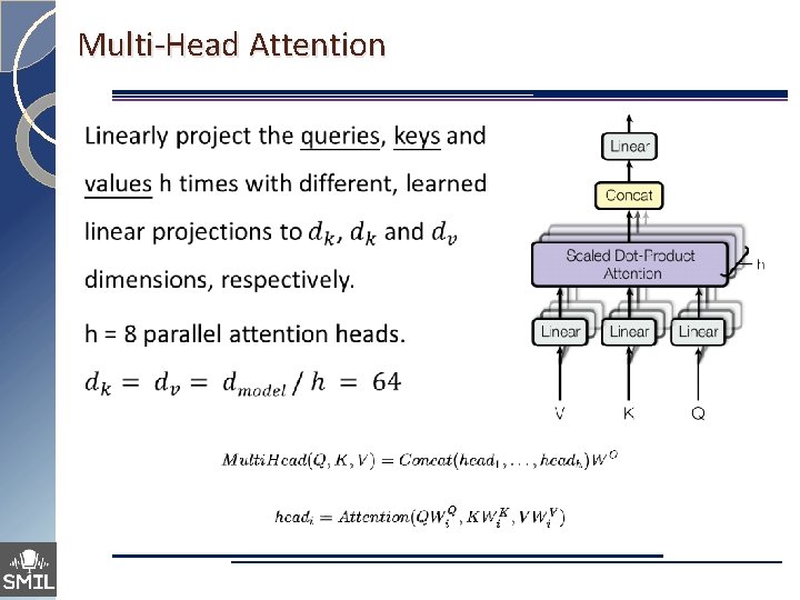 Multi-Head Attention 