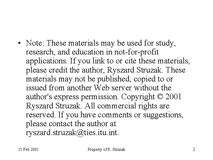  • Note: These materials may be used for study, research, and education in