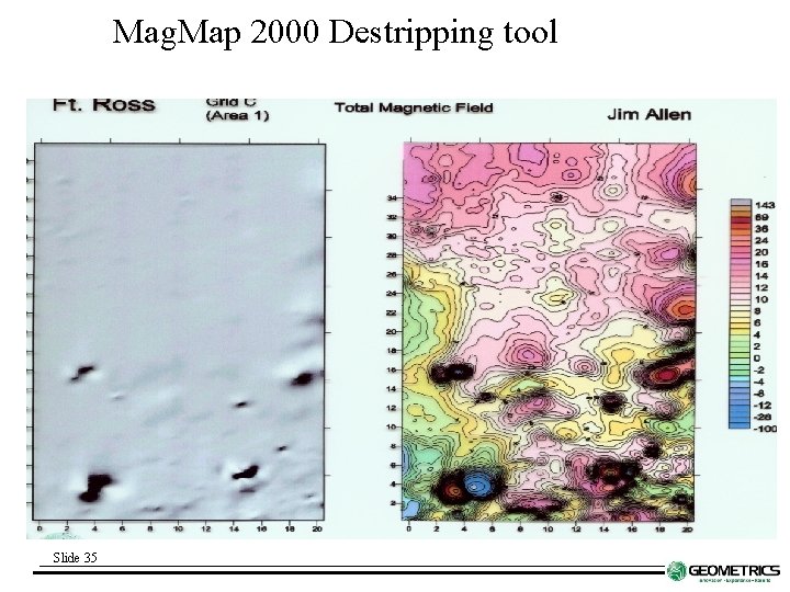 Mag. Map 2000 Destripping tool Slide 35 