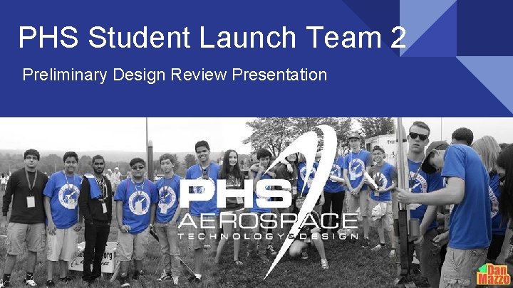 PHS Student Launch Team 2 Preliminary Design Review Presentation 