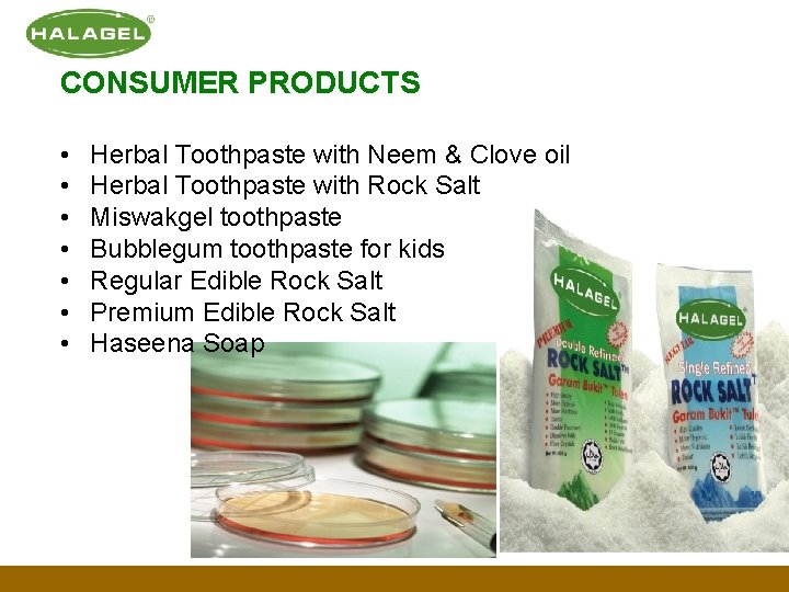 CONSUMER PRODUCTS • • Herbal Toothpaste with Neem & Clove oil Herbal Toothpaste with