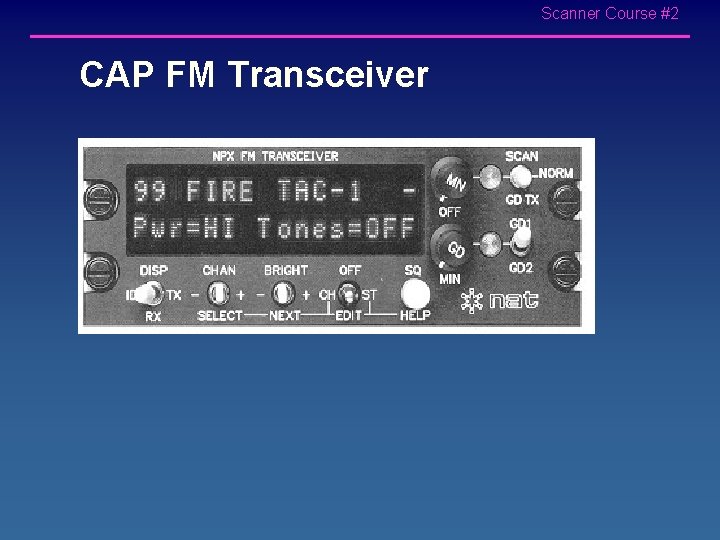 Scanner Course #2 CAP FM Transceiver l 