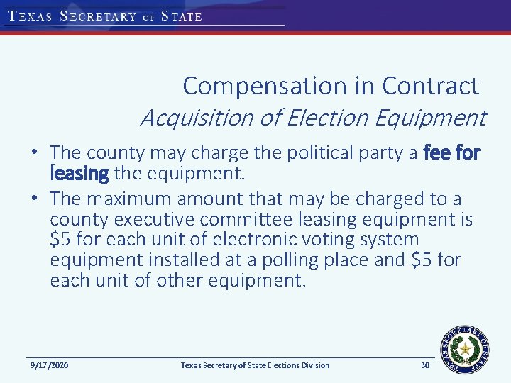 Compensation in Contract Acquisition of Election Equipment • The county may charge the political