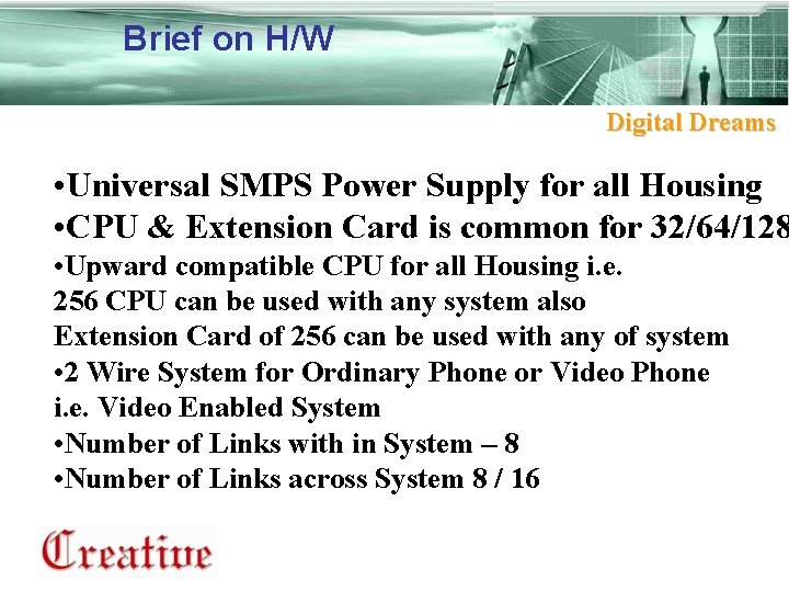 Brief on H/W Digital Dreams • Universal SMPS Power Supply for all Housing •