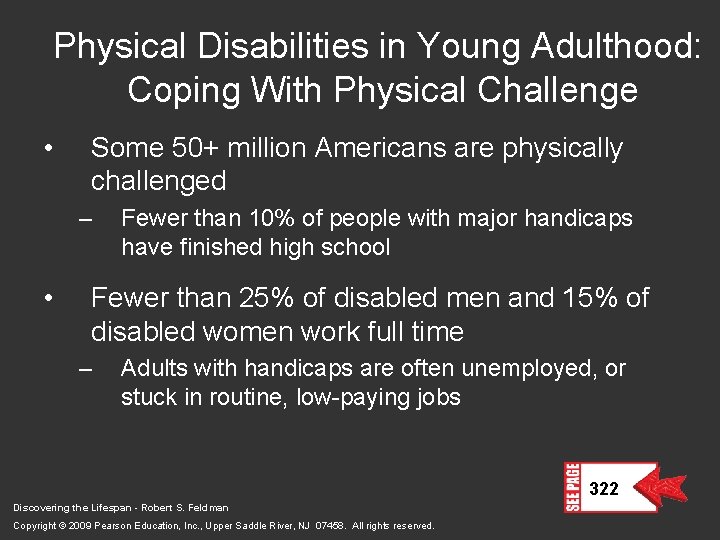 Physical Disabilities in Young Adulthood: Coping With Physical Challenge • Some 50+ million Americans