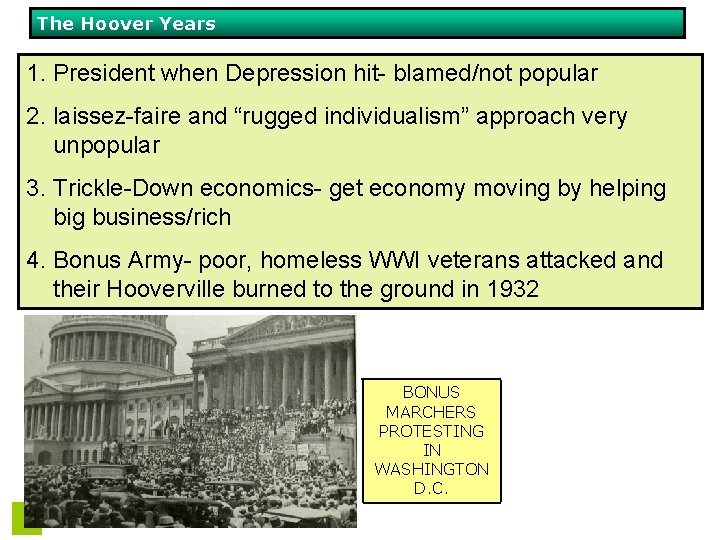 The Hoover Years 1. President when Depression hit- blamed/not popular 2. laissez-faire and “rugged