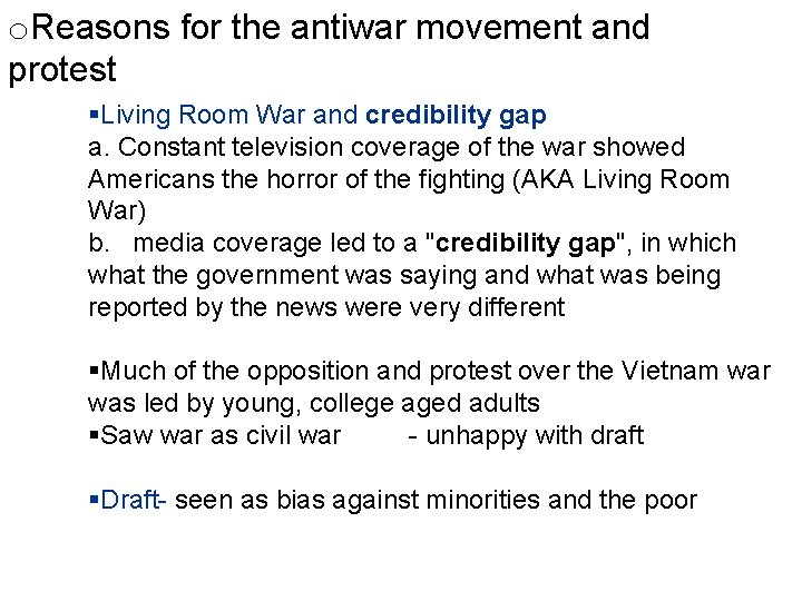 o. Reasons for the antiwar movement and protest §Living Room War and credibility gap
