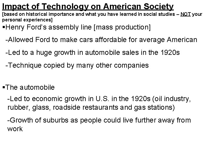 Impact of Technology on American Society [based on historical importance and what you have