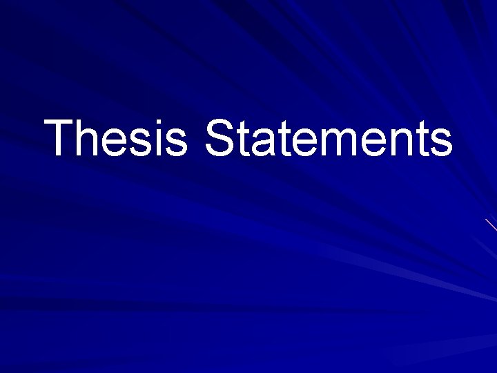 Thesis Statements 