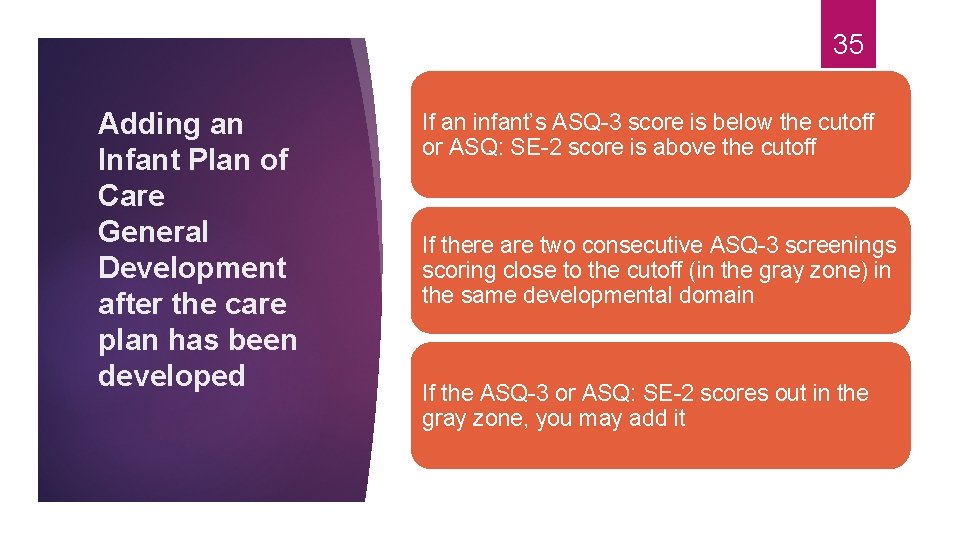 35 Adding an Infant Plan of Care General Development after the care plan has