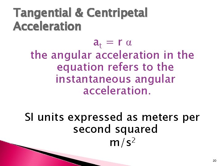 Of acceleration unit centripetal Centripetal Acceleration